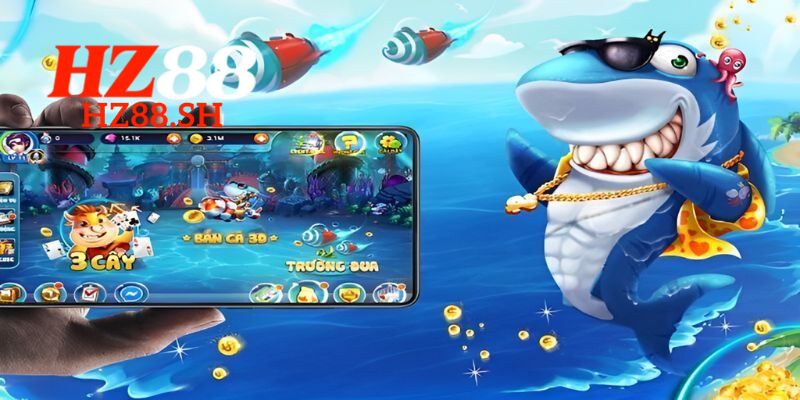 Bắn Cá HZ88 – Trò Chơi Giải Trí Trực Tuyến Đỉnh Cao Hàng Đầu 2 Cách chơi bắn cá tại HZ88 thắng lớn