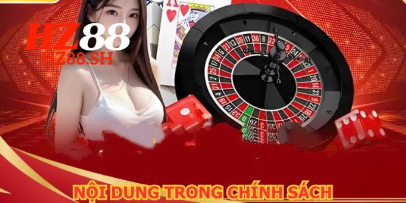 Điều Khoản Và Điều Kiện – Cập Nhật Mới Nhất Của Nhà Cái HZ88 1 Khái quát qua về điều khoản và điều kiện HZ88