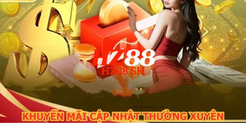 HZ88 - Trang Chủ Nhà Cái HZ88.COM | Uy Tín, Mới Nhất 2026 15 Kho tàng khuyến mãi luôn được cập nhật mới mỗi ngày cho tất cả mọi hội viên HZ88